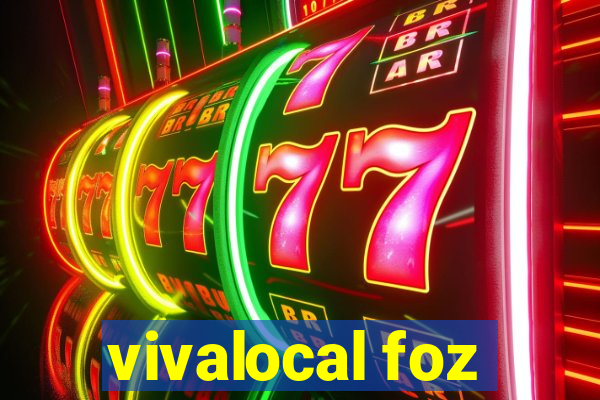 vivalocal foz